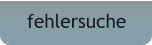 fehlersuche