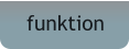 funktion
