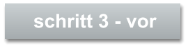 schritt 3 - vor